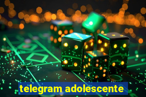 telegram adolescente